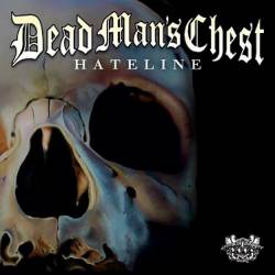 Dead Man's Chest : Hateline